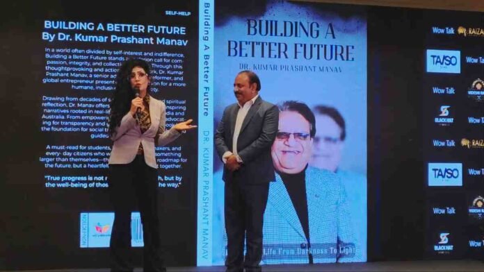 In Grand Gala Launch Function of Two most Enlightening, Educative & Motivational Books BUILDING A BETTER FUTURE & BOOK OF LIFE 4th Edition written by DR. KUMAR PRASHANT MANAV